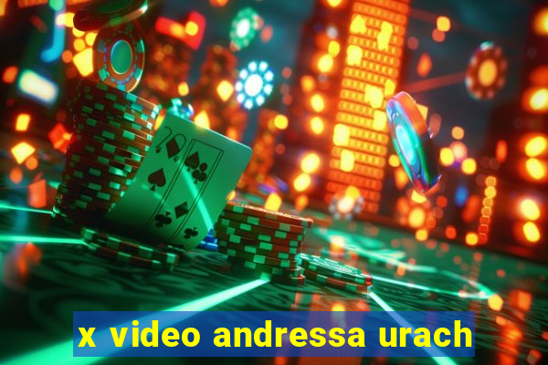 x video andressa urach